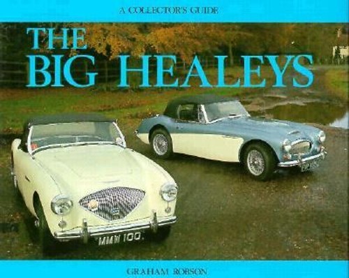 The Big Healey’s Hardcover Graham Robson