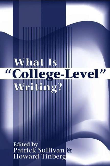 What Is «College-Level» Writing?