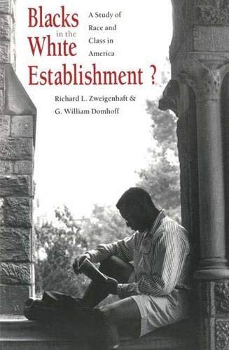 BLACKS IN THE WHITE ESTABLISHMENT: A STUDY OF RACE AND By Richard L. Zweigenhaft