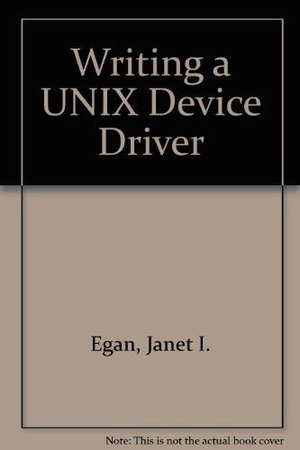 Writing a UNIX Device Driver