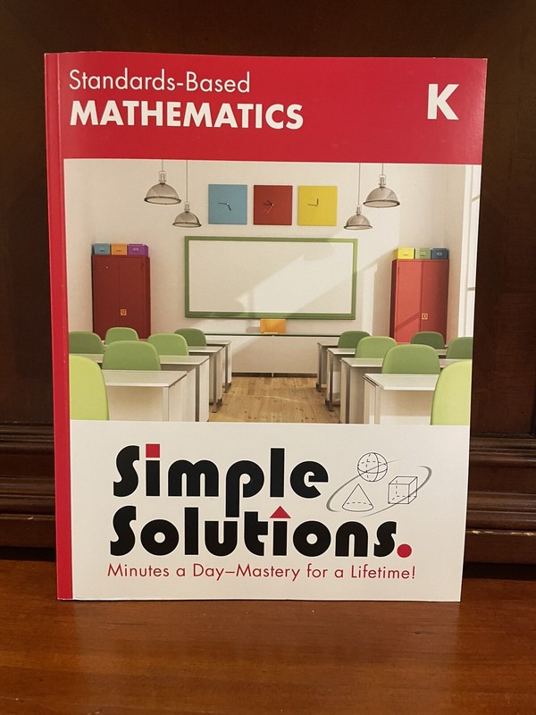Simple Solutions Mathematics Grade K Workbook Kindergarten Math Homeschool NEW