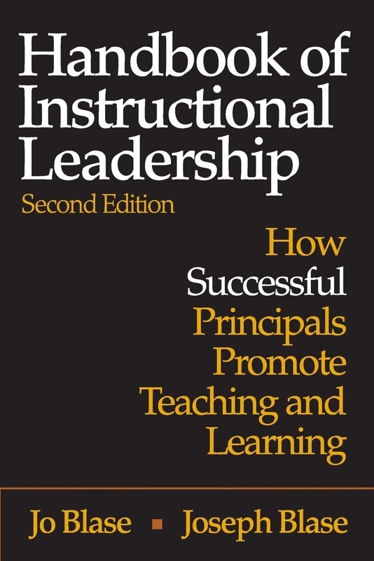 Handbook of Instructional Leadership: How Successful Principals Promote Teac…
