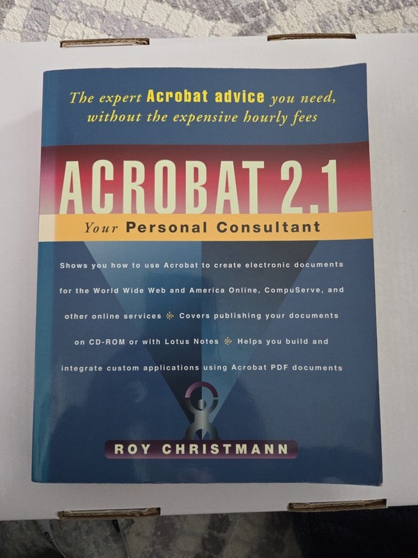 Acrobat 2.1 : Your Personal Consultant by Roy Christmann (1995, Paperback)