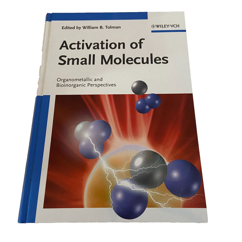 Activation of Small Molecules Organometallic and Bioinorganic Perspectives HC