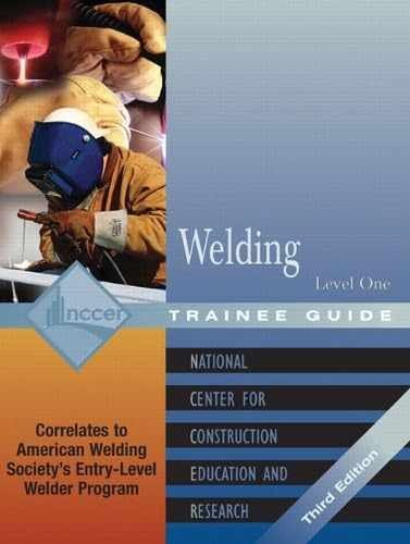 Welding Level 1 Trainee Guide, 3e, Paperback – Paperback, by NCCER – Very Good