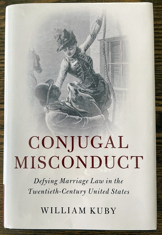 Conjugal Misconduct Defying Marriage Law in Twentieth Century United States VG