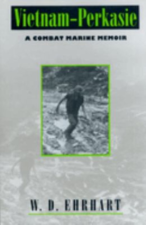 Vietnam-Perkasie Paperback W. D. Ehrhart