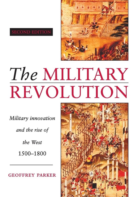 The Military Revolution by Geoffrey Parker