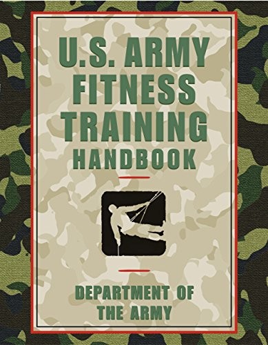 U.S. ARMY FITNESS TRAINING HANDBOOK By Department Of The Army **Mint Condition**