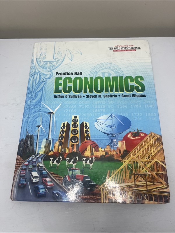 Economics by Steven M. Sheffrin, Arthur O’Sullivan and Prentice-Hall Staff