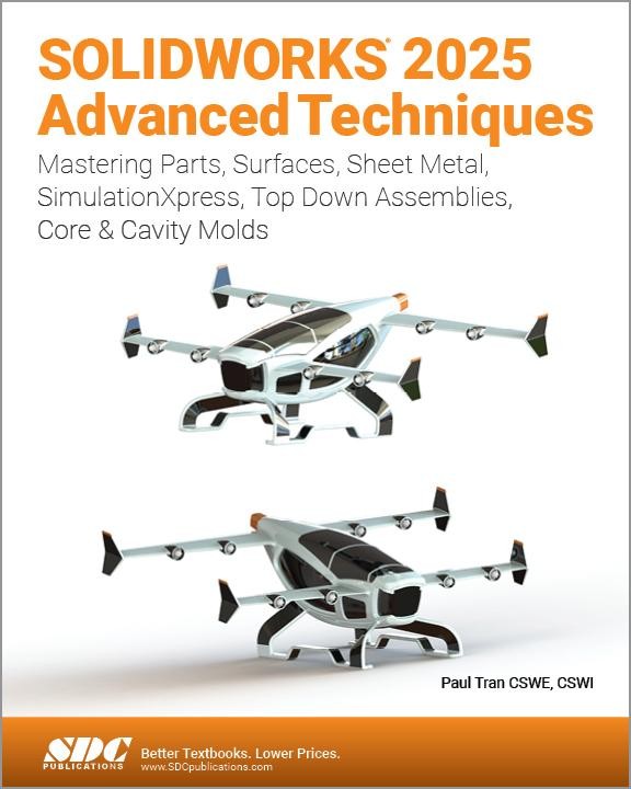 Paul Tran SOLIDWORKS 2025 Advanced Techniques (Paperback)