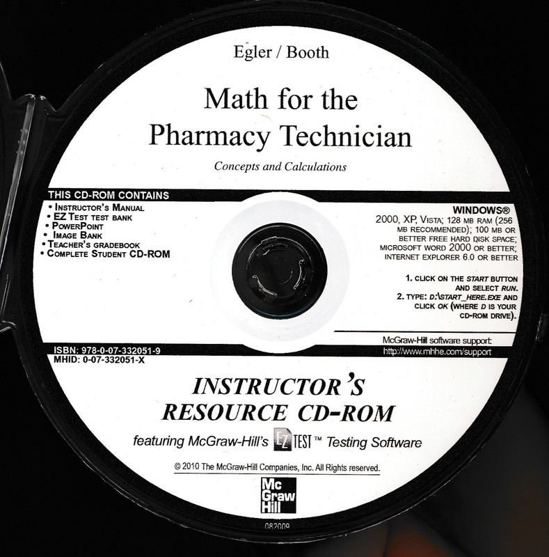 Instructor’s Resource Test Bank CD-ROM Math for the Pharmacy Technician Egler