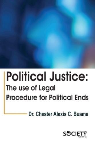 Chester Alexis C. Buama Political Justice (Hardback) (UK IMPORT)