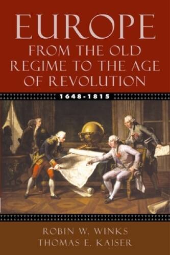 Europe, 1648-1815: From the Old Regime to the Age of Revolution – GOOD