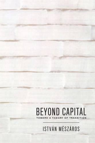 Istvan Meszaros Beyond Capital (Paperback) (UK IMPORT)