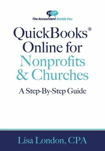 QuickBooks Online for Nonprofits & Churches: The Step-By-Step Guide by London