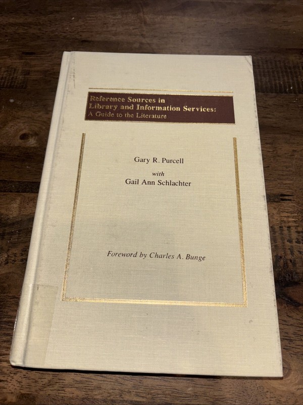 Reference Sources In Library and Information Services: A Guide To The Literature