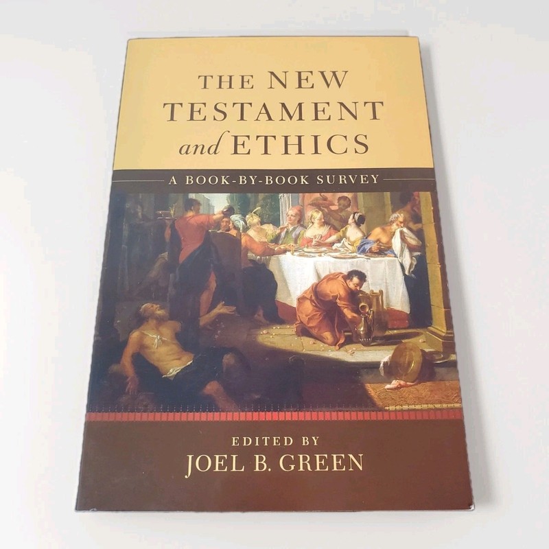 The New Testament and Ethics: A Book-by-Book Survey – 9780801049361, paperback