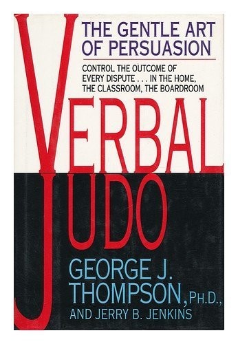 VERBAL JUDO By George J. Thompson – Hardcover **Mint Condition**
