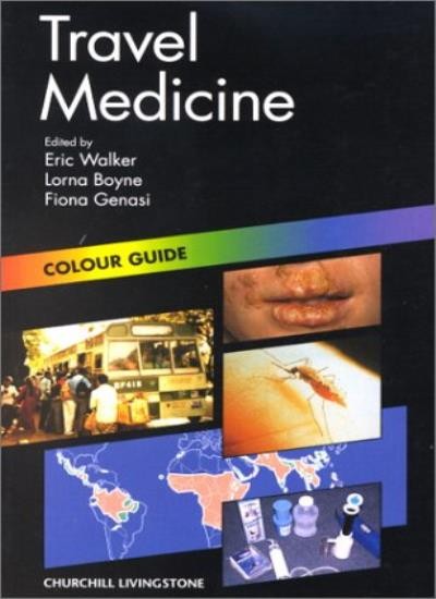 Colour Guide – Travel Medicine By Lorna Boyne,Fiona Genasi