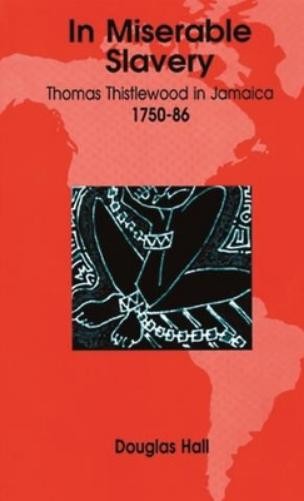 Douglas Hall In Miserable Slavery (Paperback)