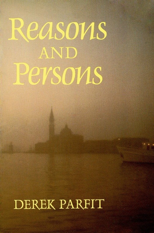 Reasons and Persons by Parfit