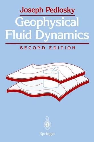 Joseph Pedlosky Geophysical Fluid Dynamics (Paperback) (UK IMPORT)