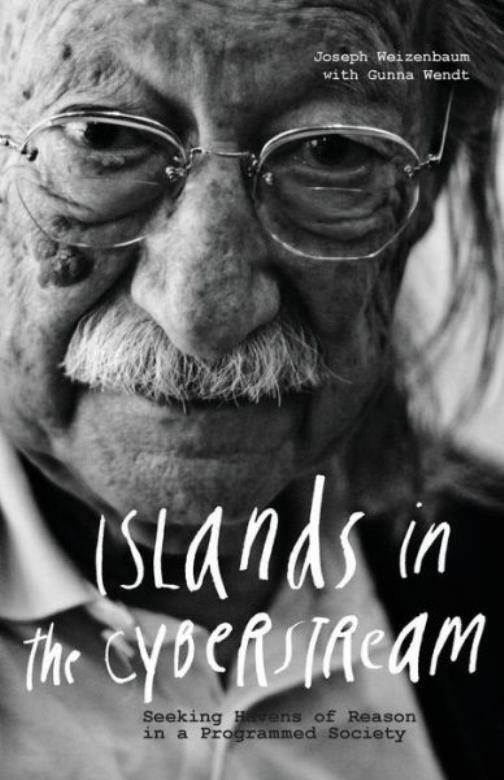 Islands In The Cyberstream: Seeking Havens Of Reason In A Programmed Societ…