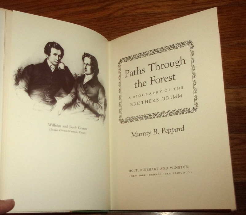 PATHS THROUGH THE FOREST-A Biography of BROTHERS GRIMM-Peppard-Exc 1st HC DJ! gallery