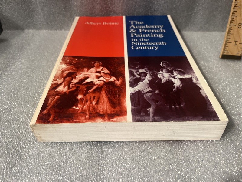 The Academy and French Painting in the Nineteenth Century - Albert Boime 1986 PB gallery