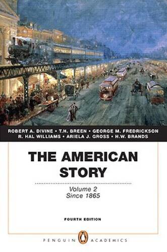 The American Story: Volume 2 (Penguin Academics Series) ( – VERY GOOD