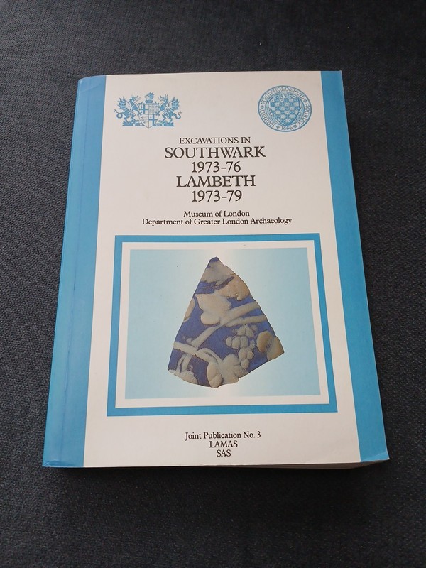 Excavations In Southwark 1973-76 Lambeth 1973-79 Archaeology Paperback Book