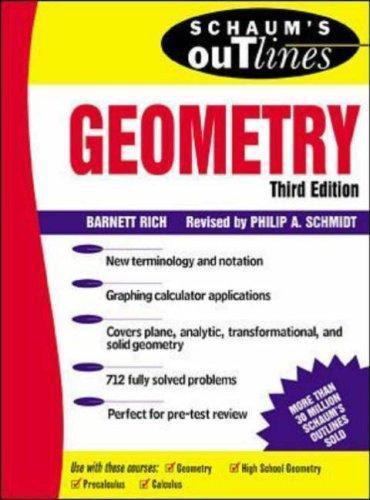 Schaum’s Outline Ser.: Schaum’s Outline of Geometry by Barnett Rich