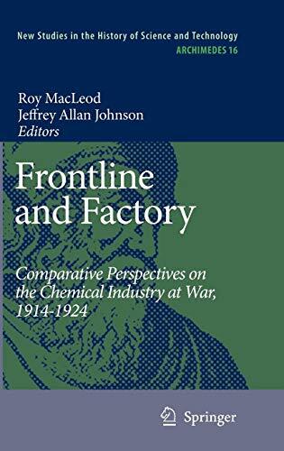 Frontline and Factory: Comparative Perspectives on the Chemical Industry at W-,
