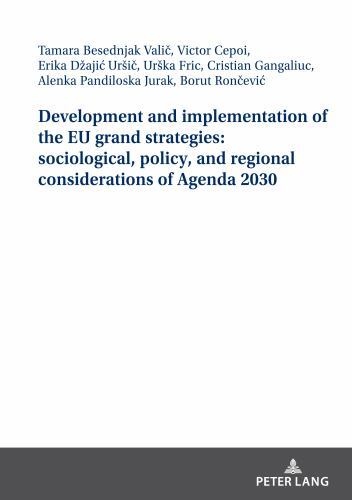 Development and Implementation of the Eu Grand Strategies : Sociological, Pol...