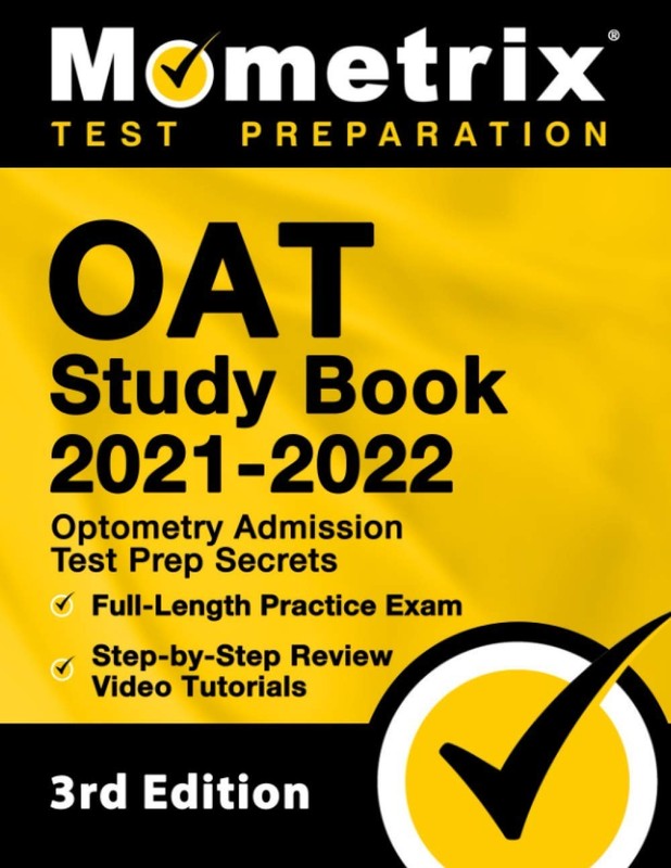 OAT Study Book 2021-2022: Optometry Admission Test Prep Secrets, Full-Length…