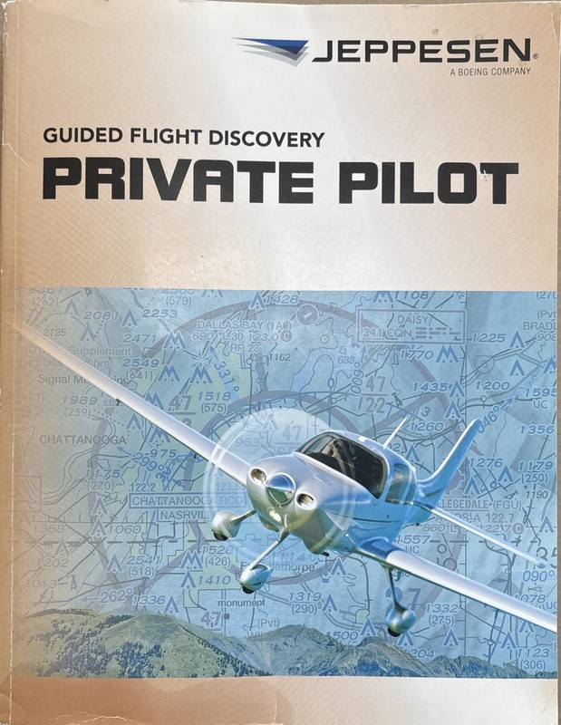 Private Pilot A Guided Flight Discovery Manual From Jeppesen A Boeing Company