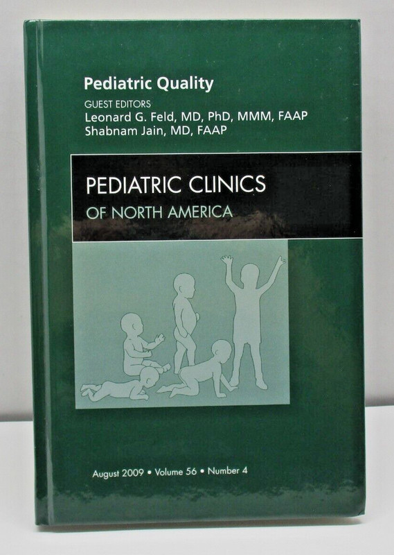 Pediatric Clinics of North America Hardcover book 2009 Vol. 56: 4