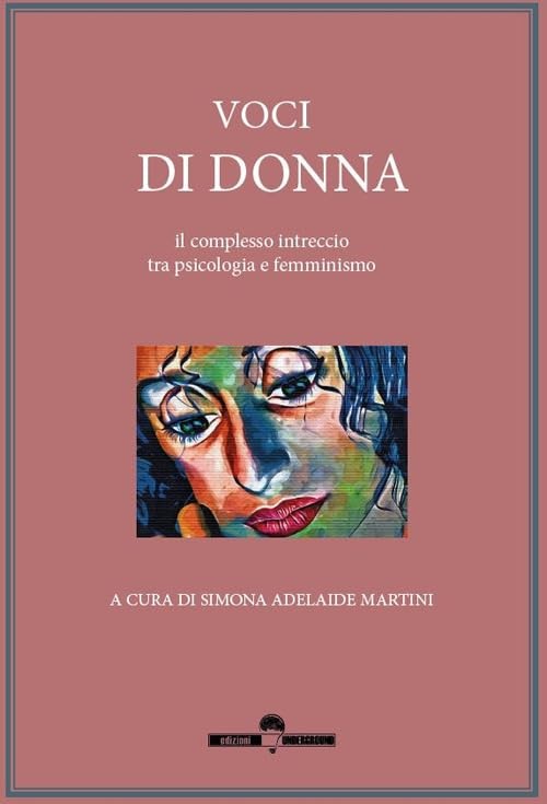 Simona Adelaide Voci di donna. il complesso intreccio tr (Paperback) (UK IMPORT)
