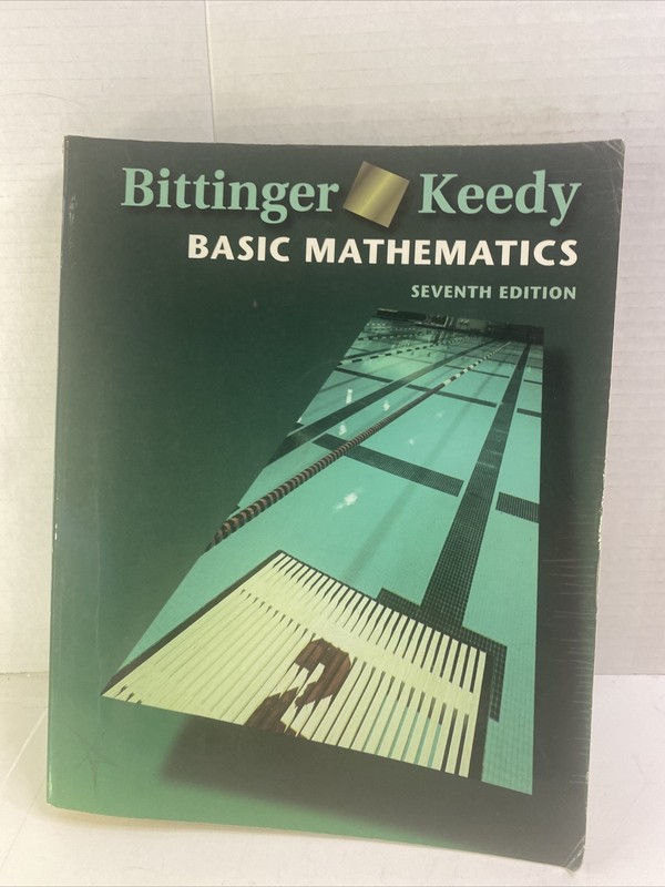 Basic Mathematics – Marvin L. Bittinger (1994, Paperback)