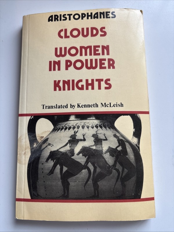 Aristophanes Clouds Women in Power Kenneth MCleish