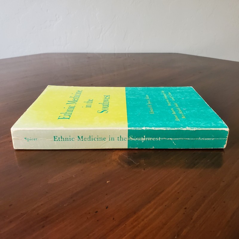 Ethnic Medicine in the Southwest by Edward H. Spicer, Editor 1979 Paperback gallery