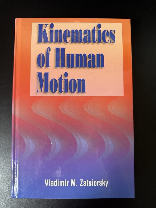 Kinematics of Human Motion Hardcover Zatsiorsky Human Kinetics Science gallery