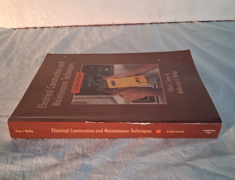 Electrical Construction and Maintenance Techniques Second Edition gallery