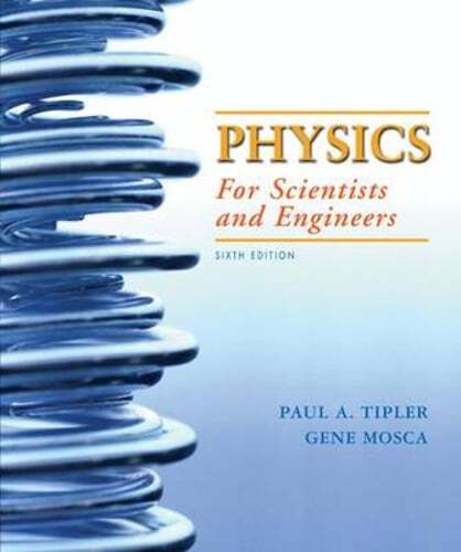 Physics for Scientists and Engineers Extended Version by Paul A Tipler: Used