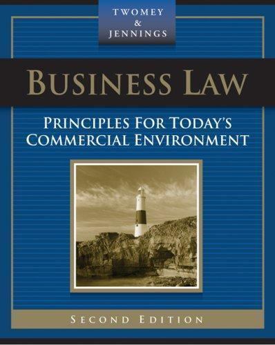 Business Law: Principles for Today’s Commercial Environment by Twomey, David P.