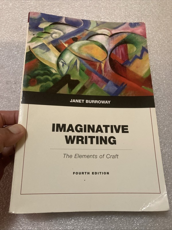 Imaginative Writing : The Elements of Craft by Janet Burroway (2014, Paperback)