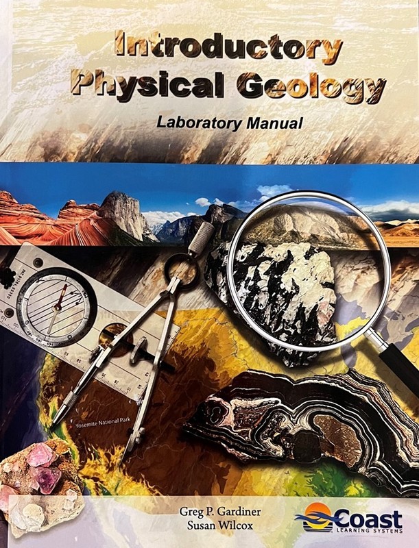 Introductory Physical Geology Laboratory Kit & Manual – Greg Gardiner & Susan W.