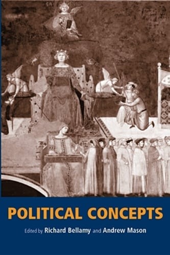 Political Concepts by Richard Bellamy: New