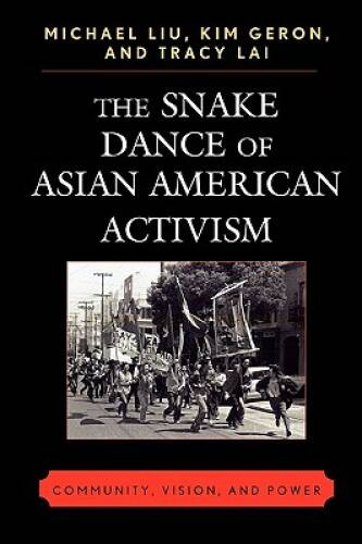 The Snake Dance of Asian American Activism: Community, Vision, and Power – GOOD